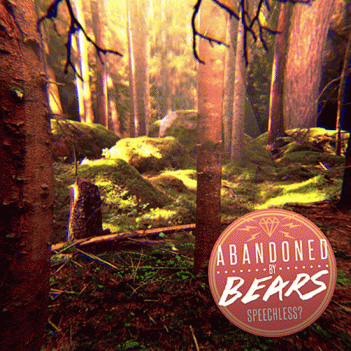 Abandoned By Bears : Speechless?